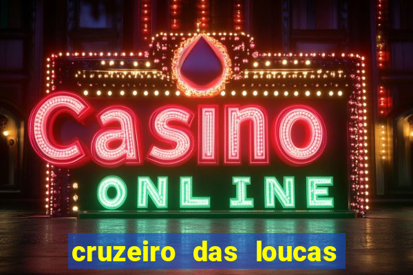 cruzeiro das loucas dublado torrent